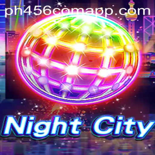 Explore NightCity: A Cutting-Edge Gaming Experience Enhanced by PH456.COM