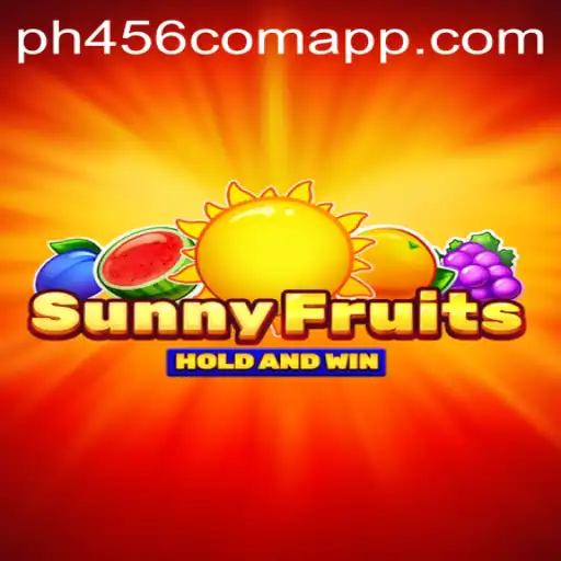SunnyFruits: A Delightful Gaming Experience with PH456.COM